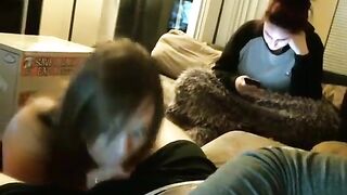 ShutMouthAndSuckDick: Blowjob Infront Of Roommate #5